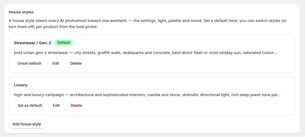 The House styles panel — add a style, set a default, edit or delete
